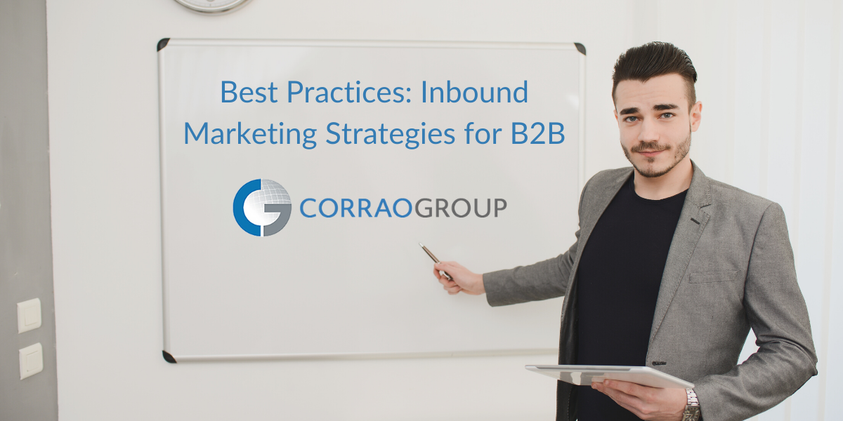 Best Practices: Inbound Marketing Strategies for B2B