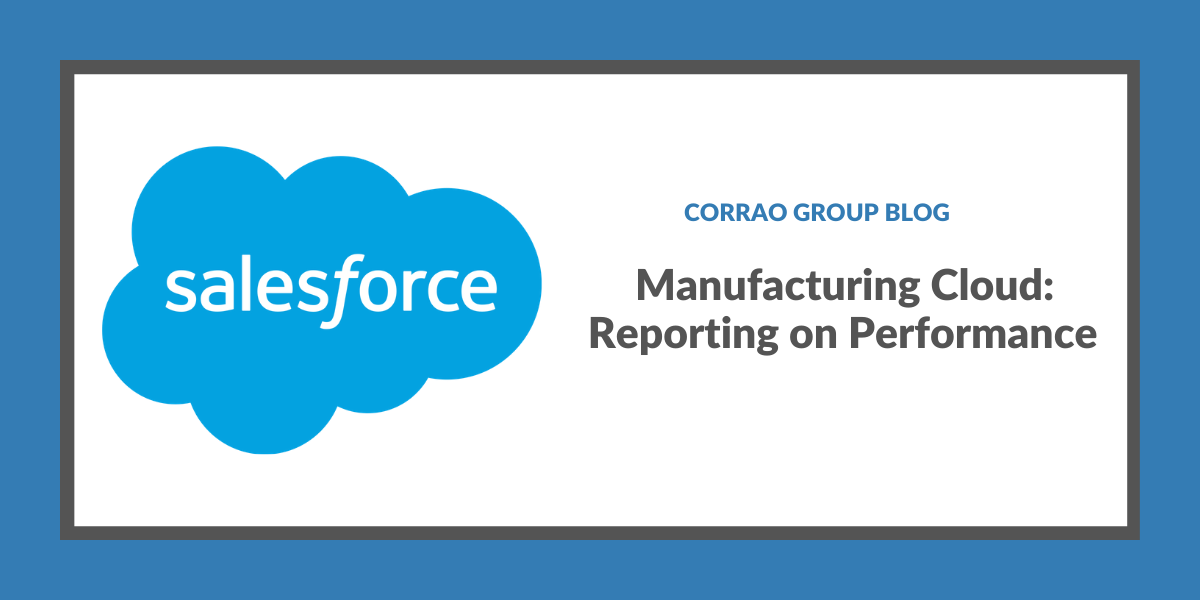 Manufacturing Cloud: Reporting on Performance