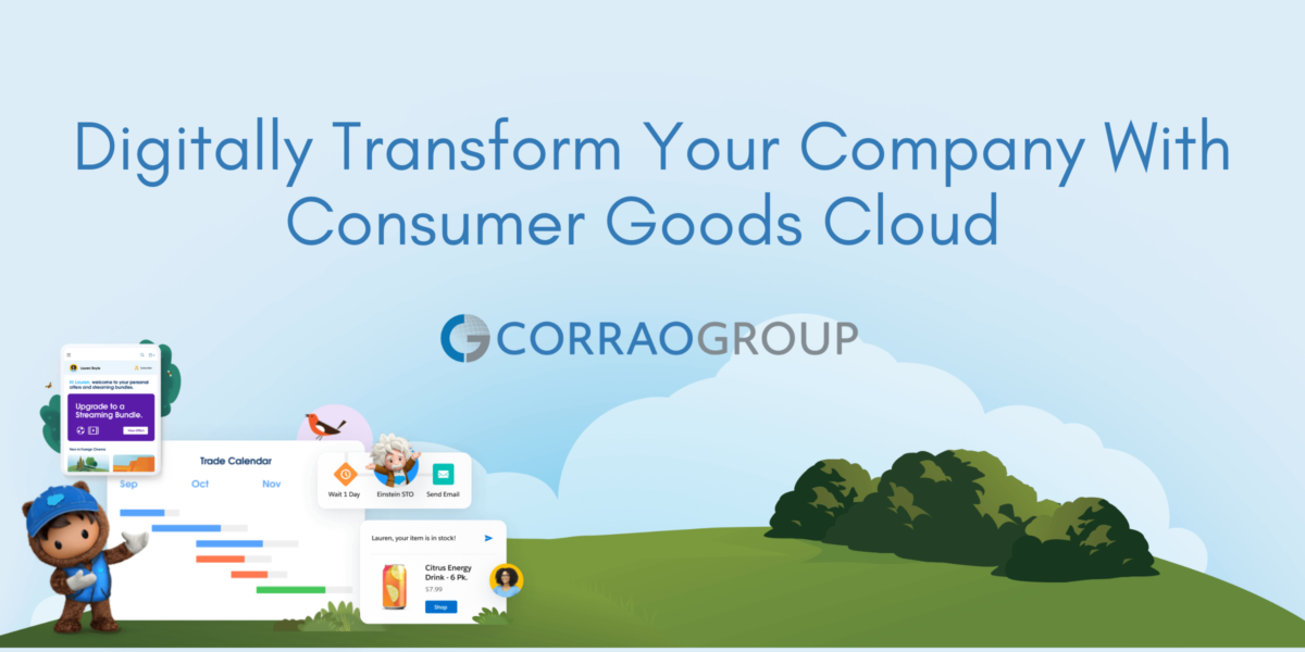 Digitally Transform Your Company With Consumer Goods Cloud