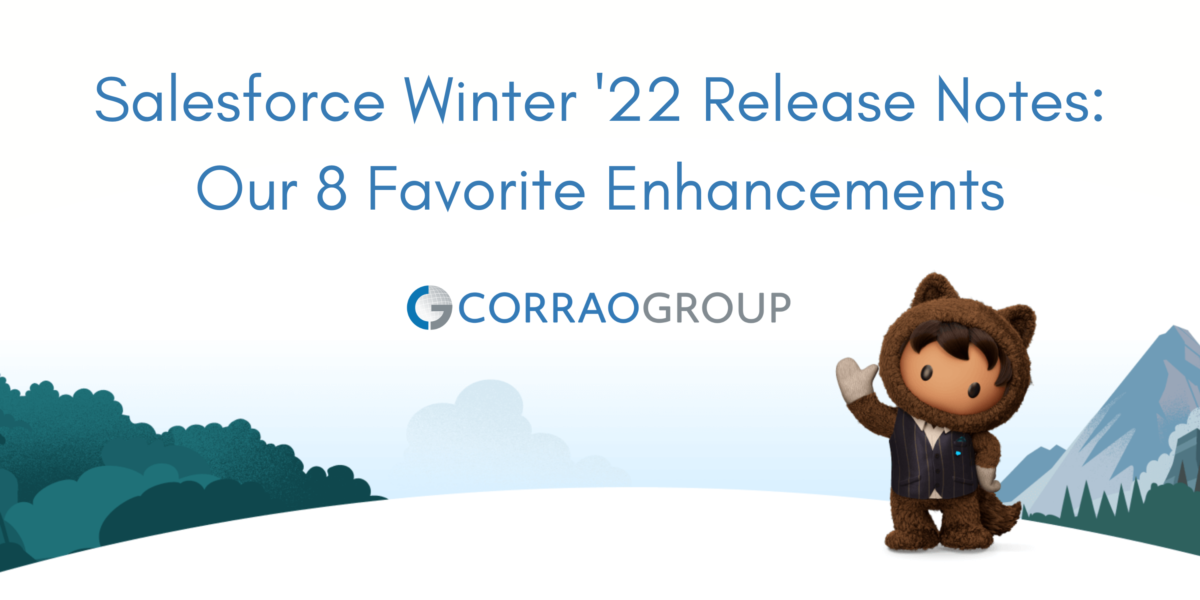 Salesforce Winter ’22 Release Notes: Our 8 Favorite Enhancements
