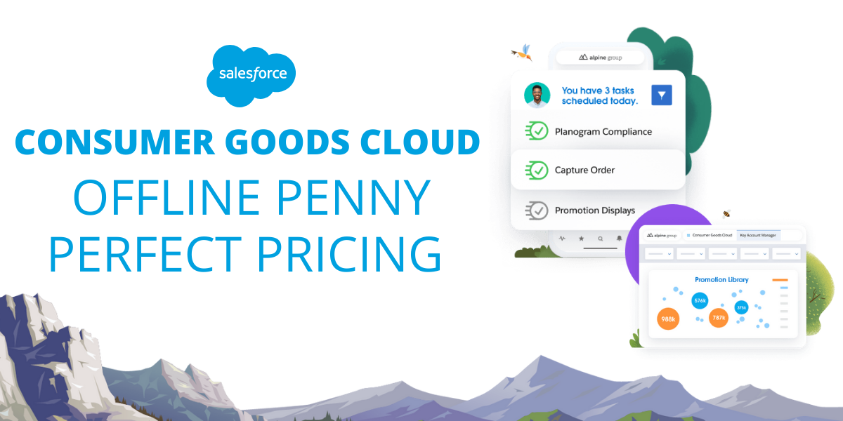 Salesforce Consumer Goods Cloud Offline Penny Perfect Pricing