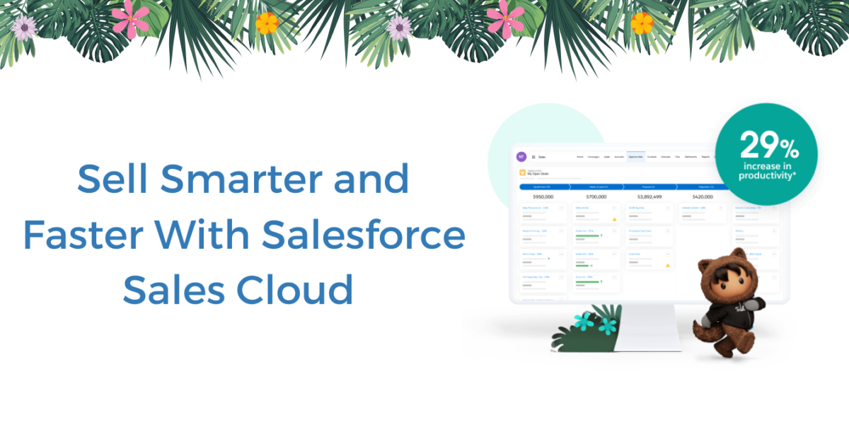 Sell Smarter and Faster with Salesforce Sales Cloud