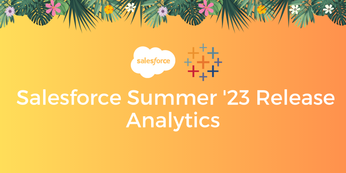 Salesforce Summer ’23 Release: Analytics
