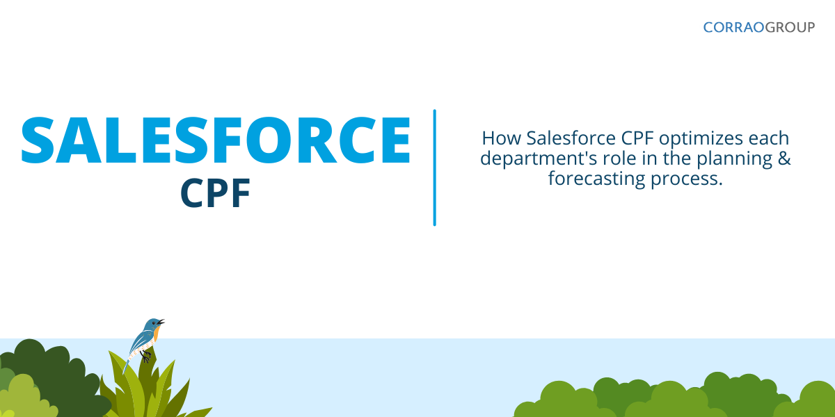 Streamlining Planning & Forecasting with Salesforce CPF